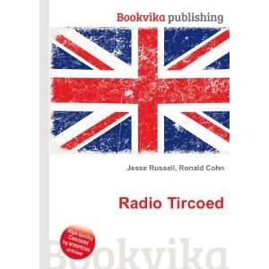 Radio Tircoed Ronald Cohn Jesse Russell  Books