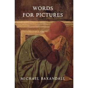  Words for Pictures Seven Papers on Renaissance Art and 