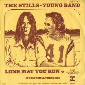  Long May You Run The Stills Young Band Music