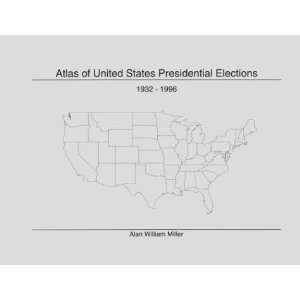  Atlas of United States Presidential Elections 1932 