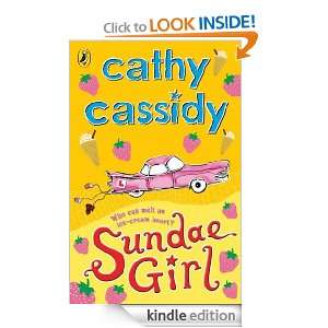 Sundae Girl Cathy Cassidy  Kindle Store