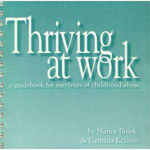 Thriving at work A guidebook for survivors of childhood abuse Nancy 