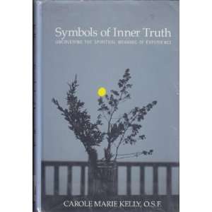 Symbols of Inner Truth Uncovering the Spiritual Meaning 