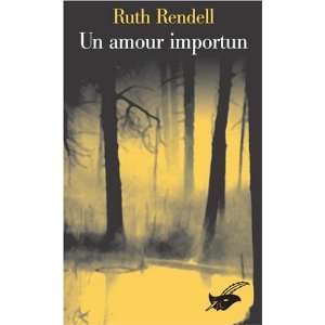  Un amour importun (French Edition) (9782702433010) Ruth 