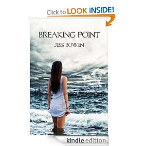 Breaking Point (The Order of the Elements) Jess Bowen  