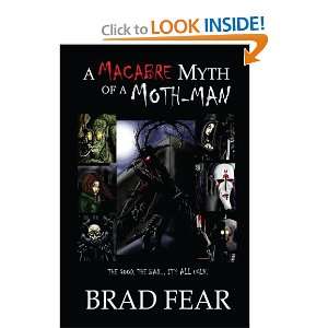  A Macabre Myth of a Moth Man (9781438902630) Brad Fear 