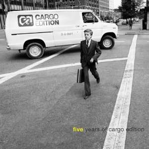  Five Years of Cargo Edition Various Artists Music