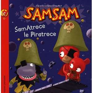  SamSam, Tome 17 (French Edition) (9782747029520) Serge 