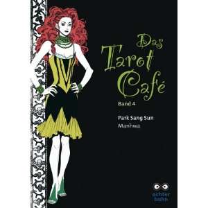  Das Tarot Cafe (9783899822564) Sang Sun Park Books