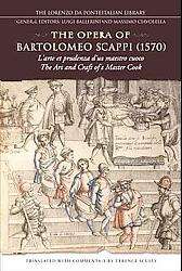 The Opera of Bartolomeo Scappi 1570 (Hardcover)  