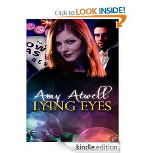 Lying Eyes Amy Atwell  Kindle Store