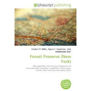  Forest Preserve (New York) (9786133594197) Books