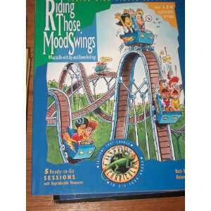    Riding Those Mood Swings (Custom Curriculum) (9780781449984) Books