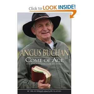 Come of Age The Road to Spiritual Maturity Angus Buchan 