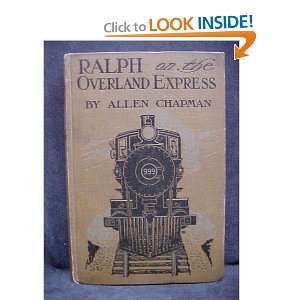 RALPH ON THE OVERLAND EXPRESS  OR, THE TRIALS AND TRIUMPHS OF A YOUNG 