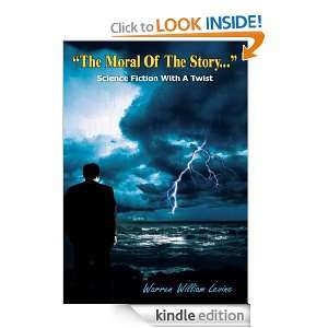 The Moral Of The StoryScience Fiction With A Twist Warren 