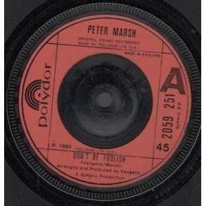   BE FOOLISH 7 INCH (7 VINYL 45) UK POLYDOR 1980 PETER MARSH Music