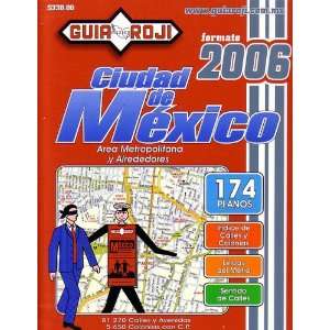  2006 Large Mexico City Atlas (9789706214249) Guia Roji 