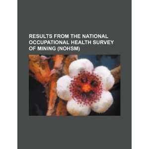  Results from the National Occupational Health Survey of 