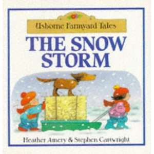  The Snow Storm (Usborne Farmyard Tales Readers 