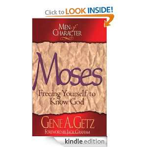    Moses Freeing Yourself to Know God (Men of Character Series