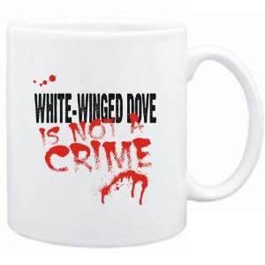  Mug White  Being a  White Winged Dove is not a crime 