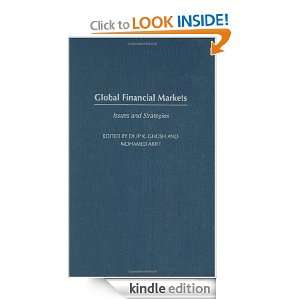 Global Financial Markets Issues and Strategies Dilip K. Ghosh 