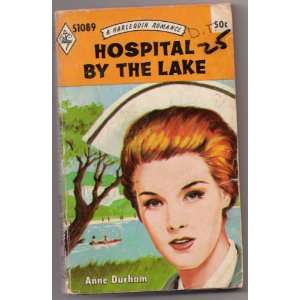   Hospital by the lake (Harlequin romance) Anne Durham Books