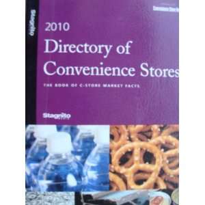  2010 Directory of Convenience Stores The Book of C Store 