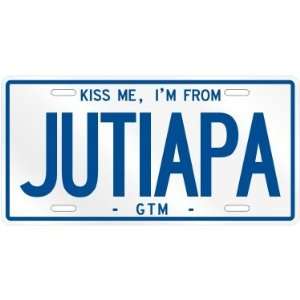  NEW  KISS ME , I AM FROM JUTIAPA  GUATEMALA LICENSE 