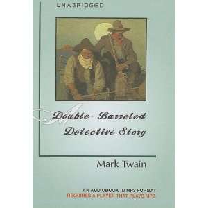 Double Barreled Detective Story (Unabridged Classics in MP3): Mark 