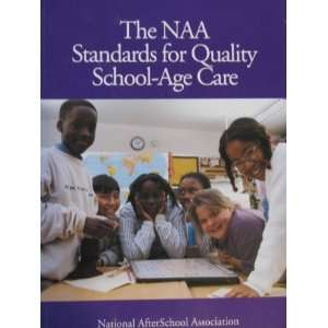   for Quality School Age Care National AfterSchool Association Books