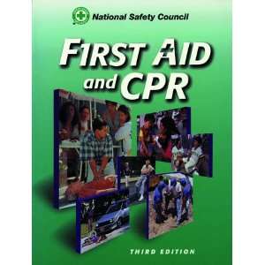  First Aid and Cpr (9780763701833) National Safety Council 