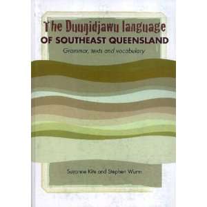 The Duungidjawu Language of the Southeast Queensland 
