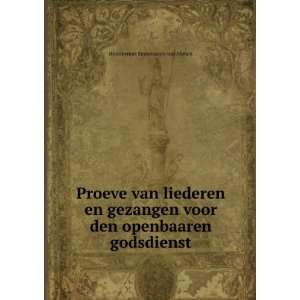   den openbaaren godsdienst Hieronymus Simonszoon van Alphen Books