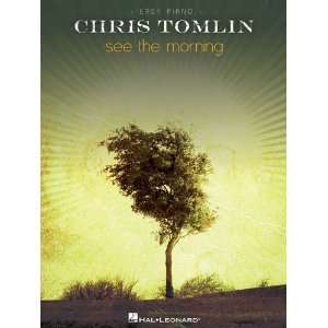  Chris Tomlin   See the Morning   Easy Piano Personality 