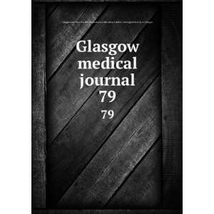   of Glasgow Glasgow and West Scotland Medical Association Books
