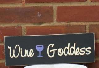 Wine Goddess Sign for the diva  