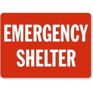 Emergency Shelter Aluminum Sign, 14 x 10