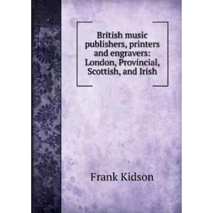 music publishers, printers and engravers London, Provincial, Scottish 