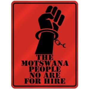 New  The Motswana People No Are For Hire  Botswana Parking Sign 