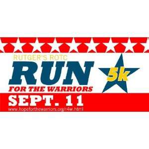   Vinyl Banner   Rutgers ROTC Run for the Warriors 5k 