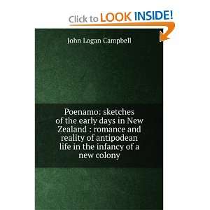   life in the infancy of a new colony John Logan Campbell Books