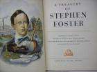 Treasury of STEPHEN FOSTER illustrated w/dj 1946 1st  