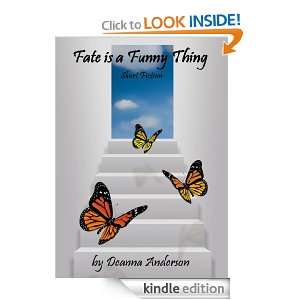 Fate Is A Funny Thing Deanna Anderson  Kindle Store