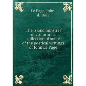   of the poetical writings of John Le Page John, d. 1885 Le Page Books