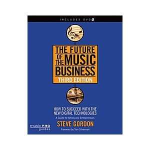 The Future of the Music Business   Third Edition   Softcover with DVD