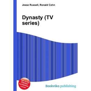  Dynasty (TV series) Ronald Cohn Jesse Russell Books
