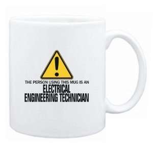  New  The Person Using This Mug Is A Electrical 