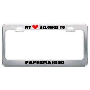   Papermaking Hobby Hobbies Metal License Plate Frame Holder Border Tag